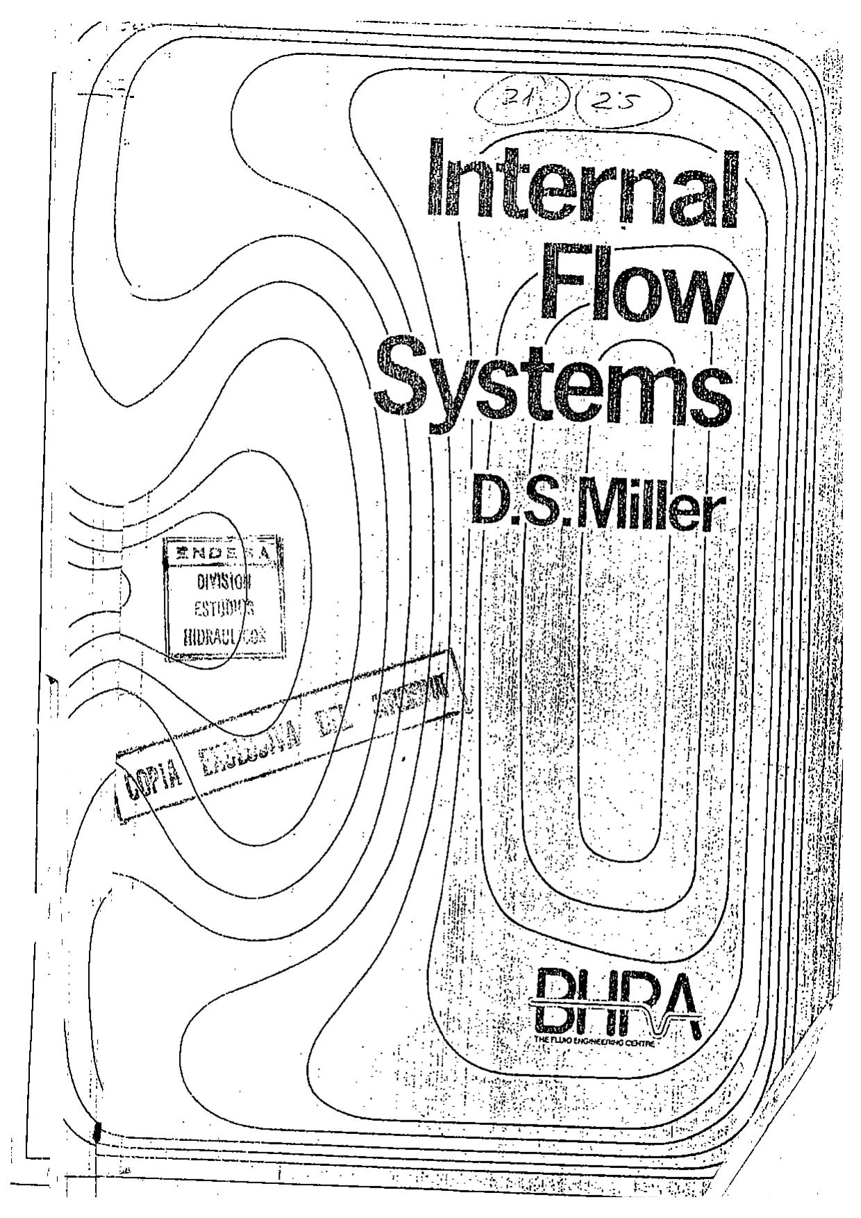 Internal Flow Systems by Donald Stuart Miller
