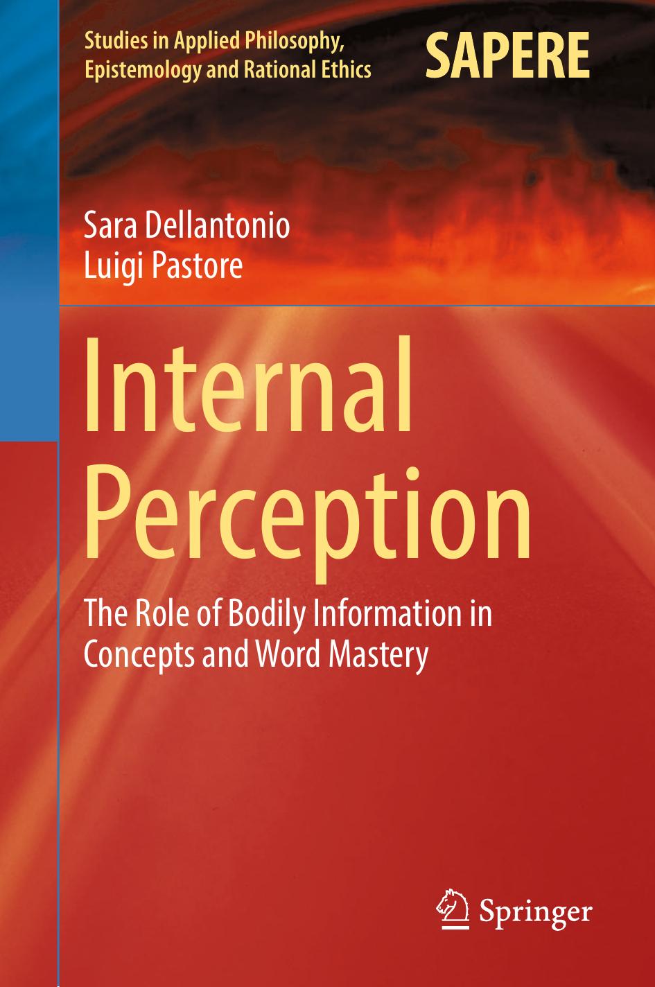 Internal Perception: The Role of Bodily Information in Concepts and Word Mastery by Unknow