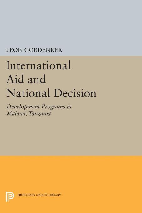International Aid and National Decision by Leon Gordenker