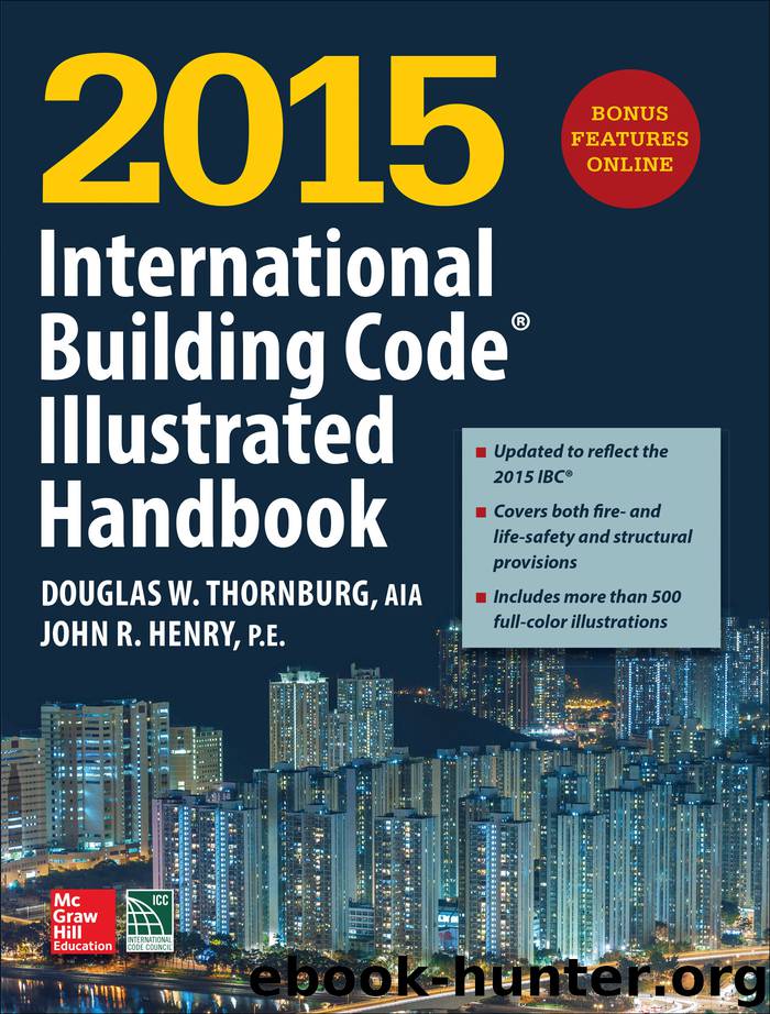 International Building Code Illustrated Handbook 2015 (9781259586132) by International Code Council (COR) & John R. Henry P.E