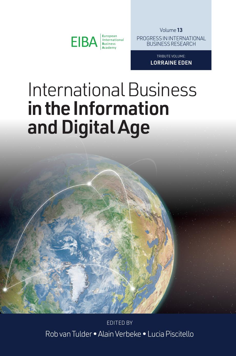 International Business In The Information And Digital Age by Lucia Piscitello Rob van Tulder Alain Verbeke
