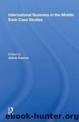 International Business in the Middle East: Case Studies by Ashok Kapoor