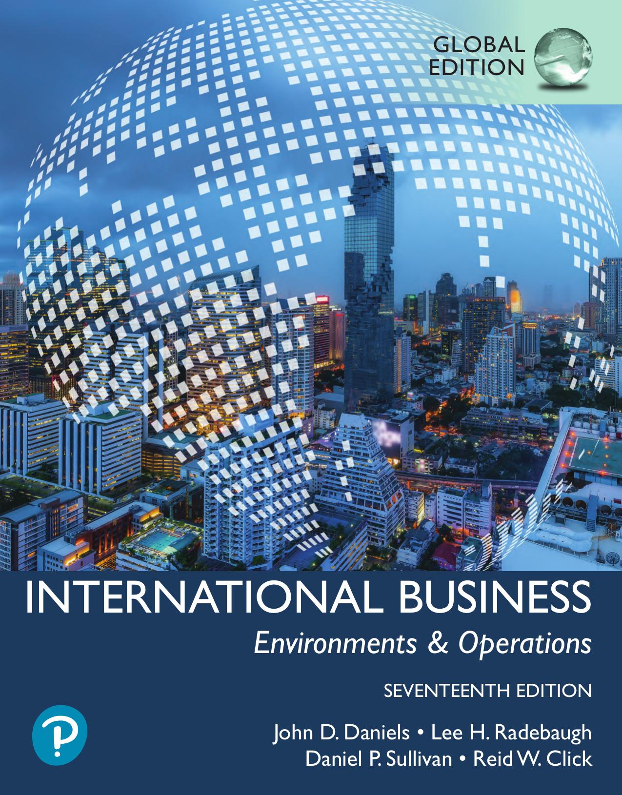 International Business, Global Edition by John Daniels Lee Radebaugh Daniel Sullivan
