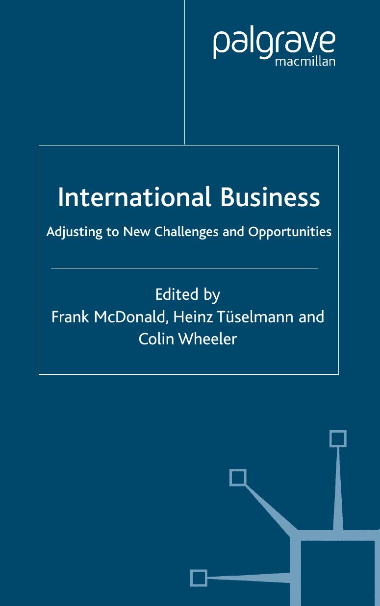 International Business: Adjusting to New Challenges and Opportunities by Frank McDonald Colin Wheeler Heinz Tuselmann