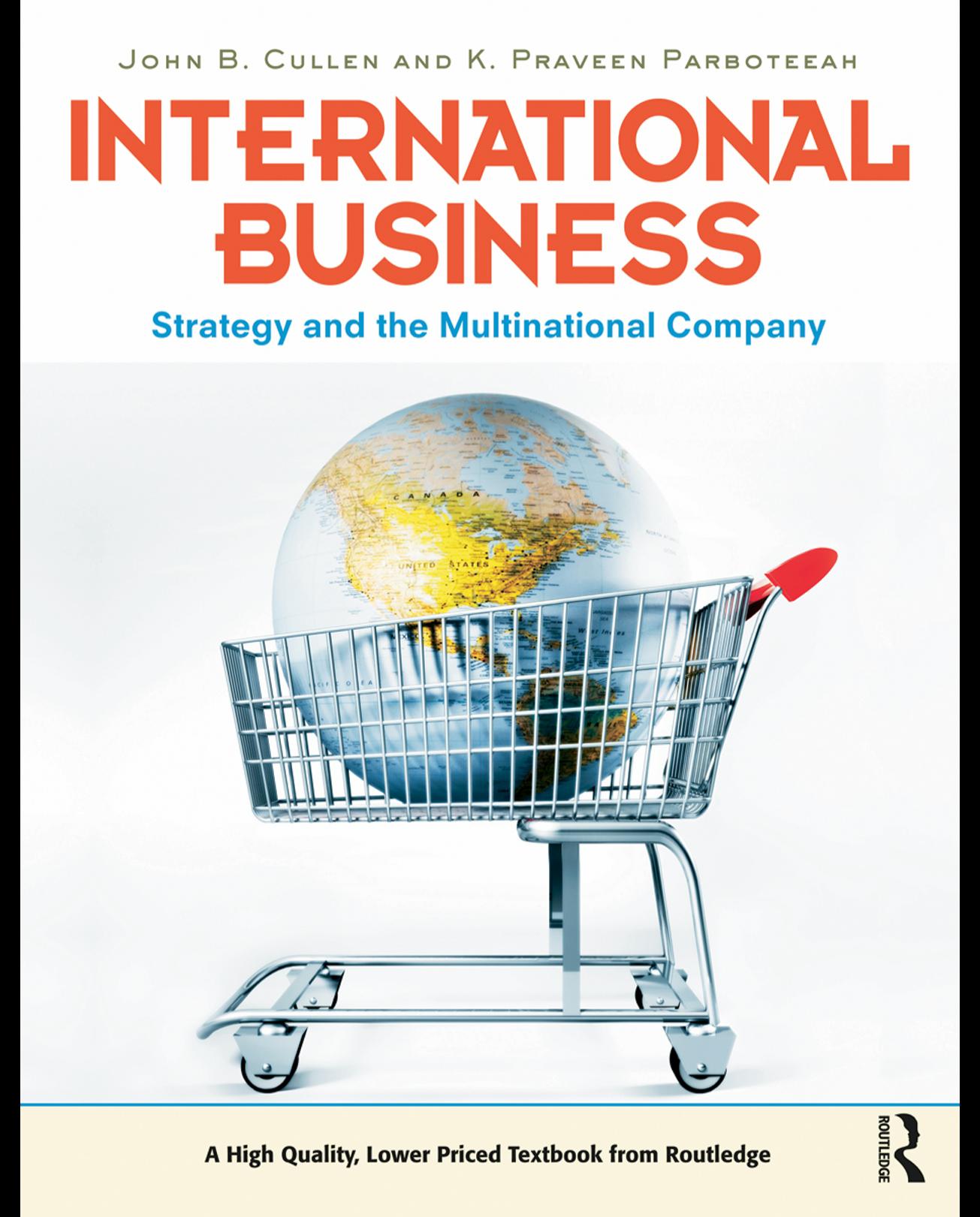 International Business: Strategy and the Multinational Company by John B. Cullen K. Praveen Parboteeah