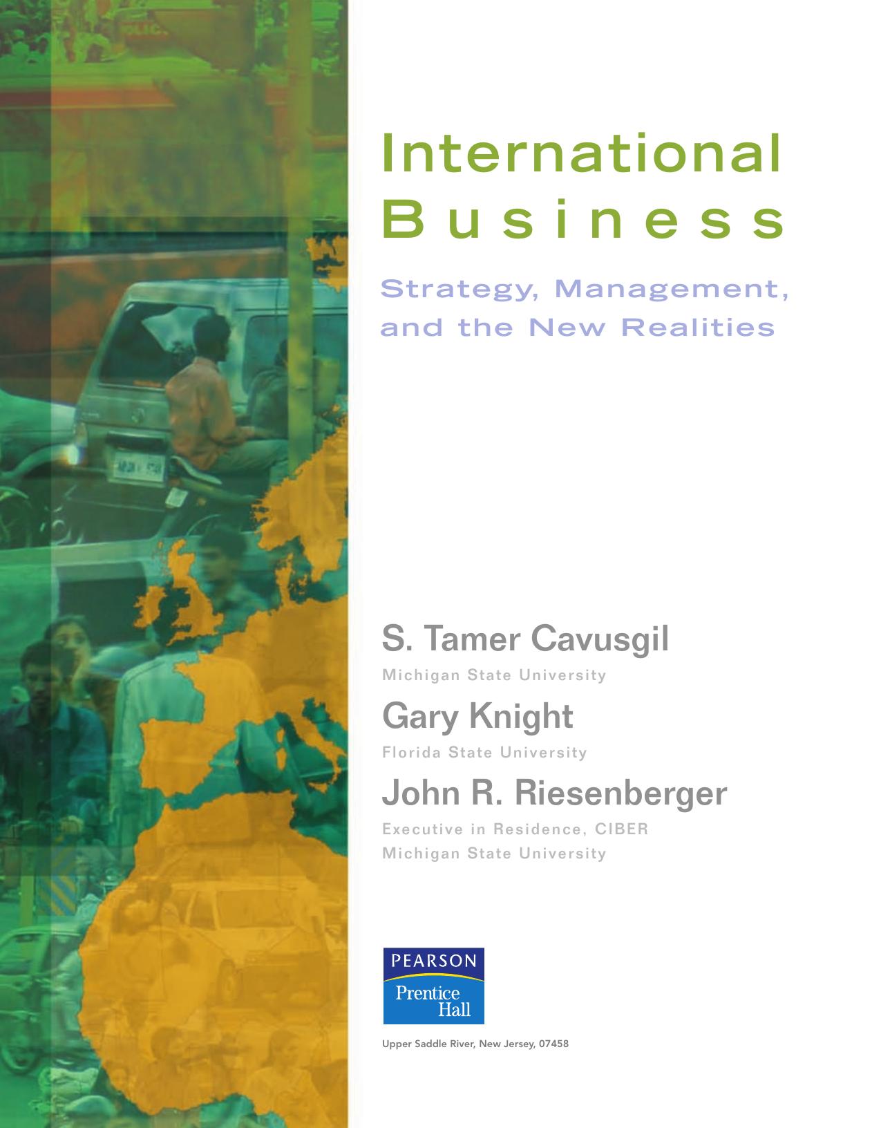 International Business: Strategy, Management, and the New Realities by Cavusgil T