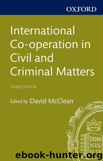 International Co-operation in Civil and Criminal Matters by David McClean