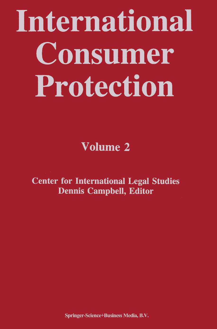 International Consumer Protection: Volume 2 by Susanne Borch (auth.)