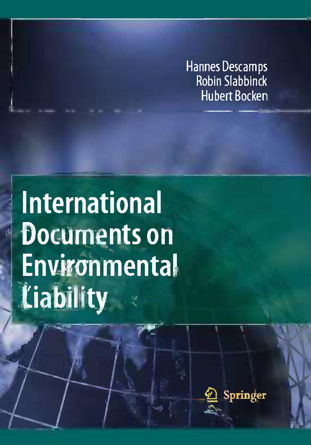 International Documents on Environmental Liability by Hannes Descamps Robin Slabbinck Hubert Bocken (auth.)