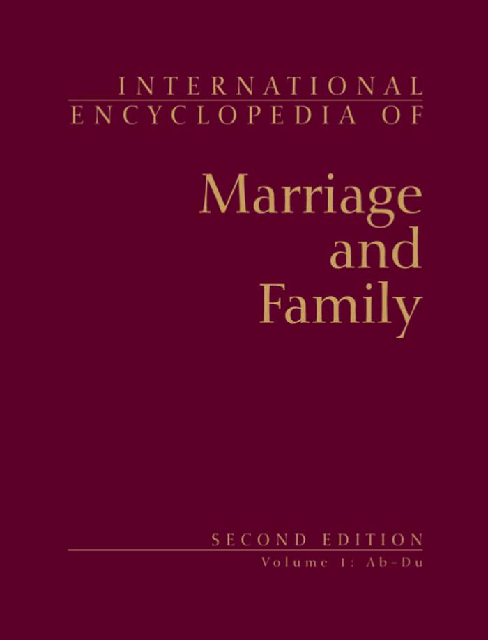 International Encyclopedia Of Marriage And Family 2nd ed (4 volumes) by James J. Ponzetti