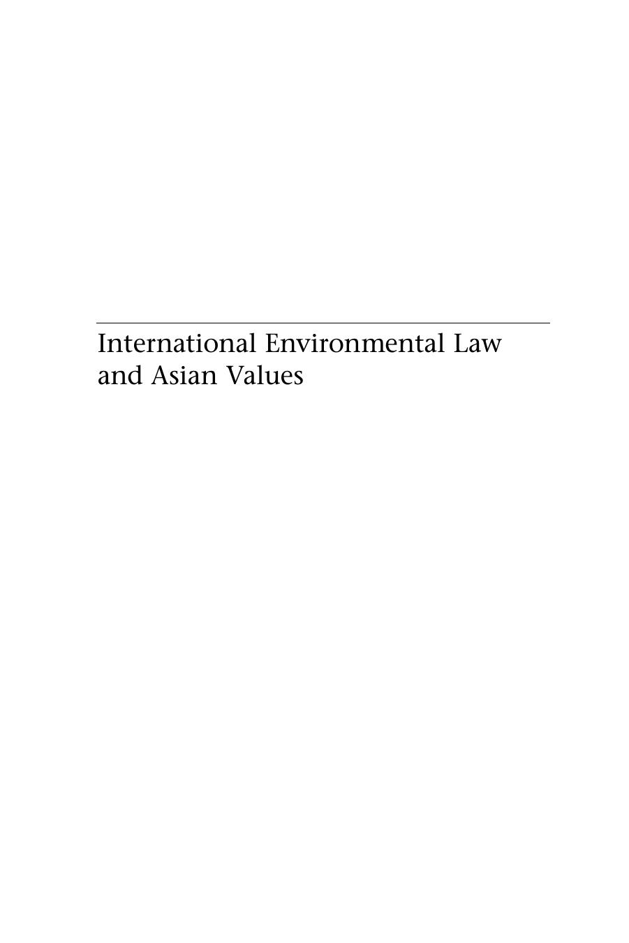 International Environmental Law and Asian Values : Legal Norms and Cultural Influences by Roda Mushkat