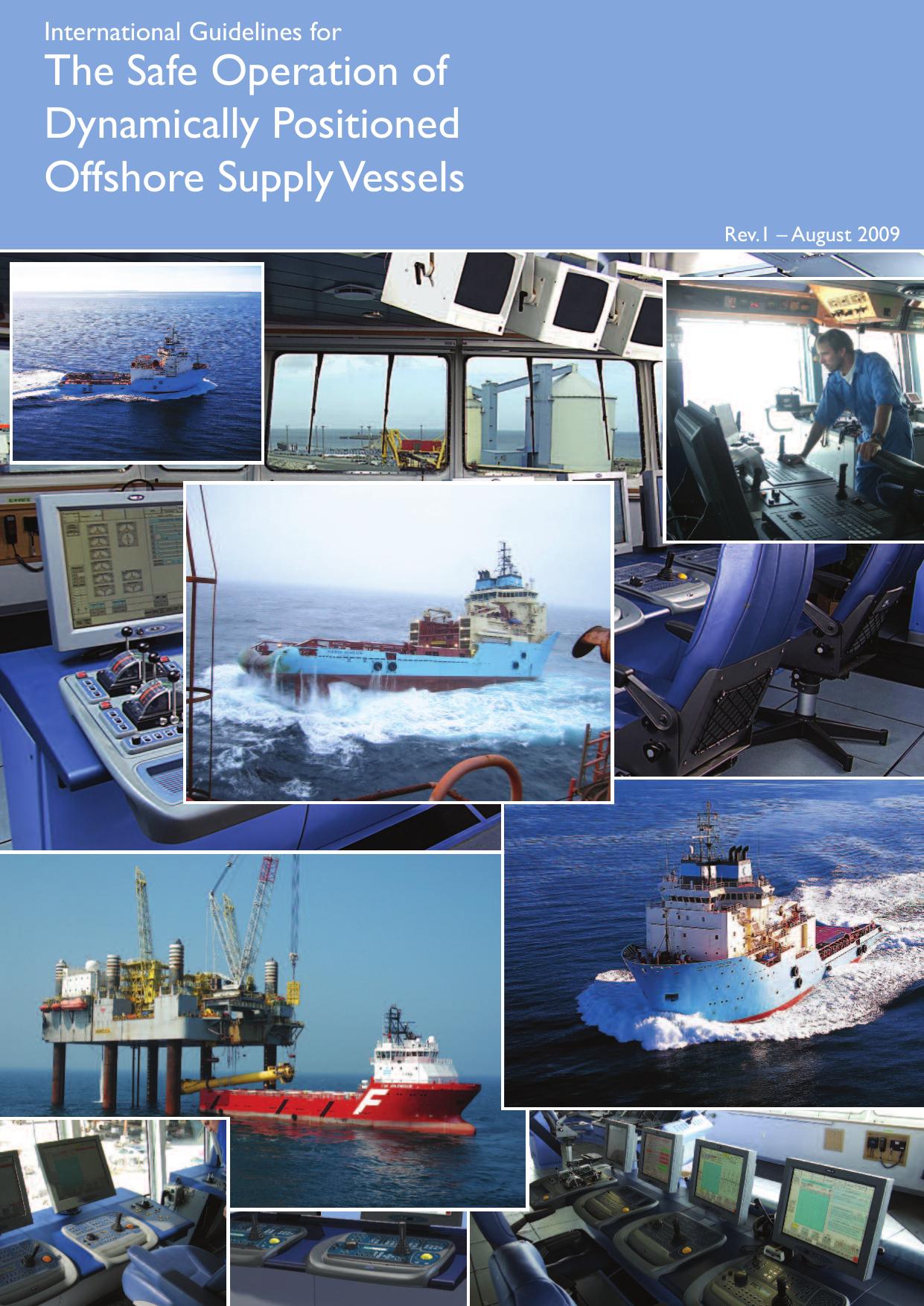 International Guidelines for the Safe Operation of Dynamically Positioned Offshore Supply Vessels by Adam Hugo