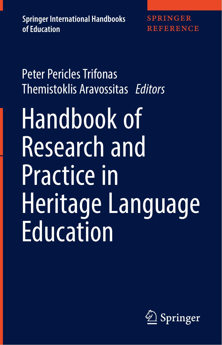 International Handbook on Research and Practice in Heritage Language Education Includes Digital Download by Peter Pericles Trifonas