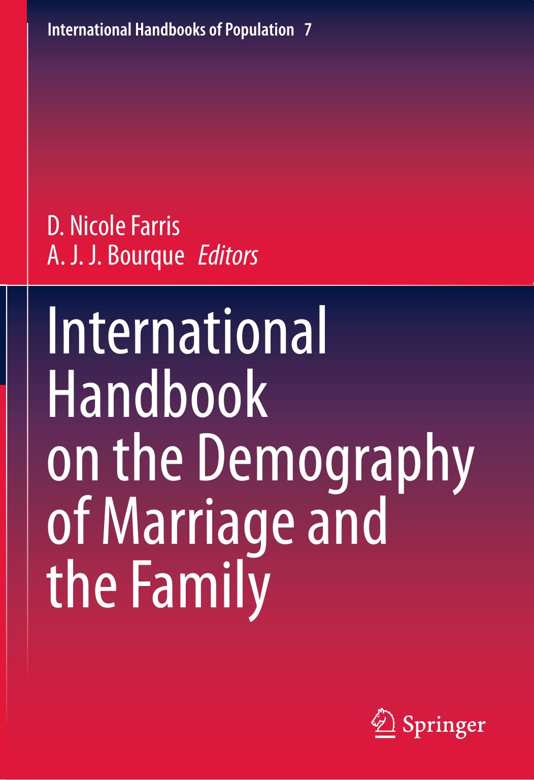 International Handbook on the Demography of Marriage and the Family (International Handbooks of Population by Unknow