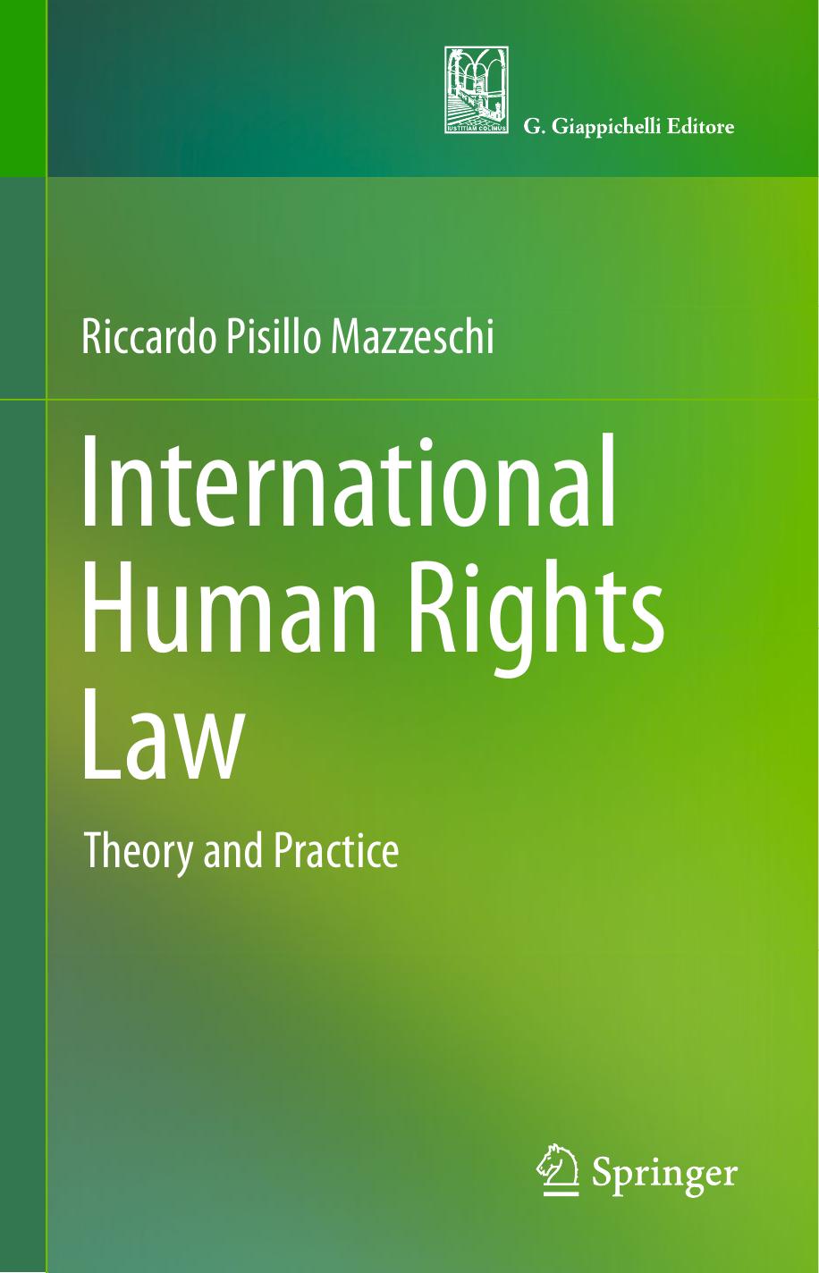 International Human Rights Law. Theory and Practice by Mazzeschi Riccardo Pisillo