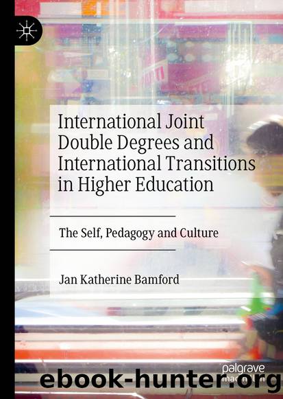 International Joint Double Degrees and International Transitions in Higher Education by Jan Katherine Bamford