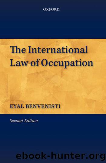 International Law of Occupation by Benvenisti Eyal;