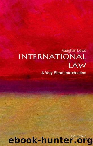 International Law: A Very Short Introduction by Vaughan Lowe