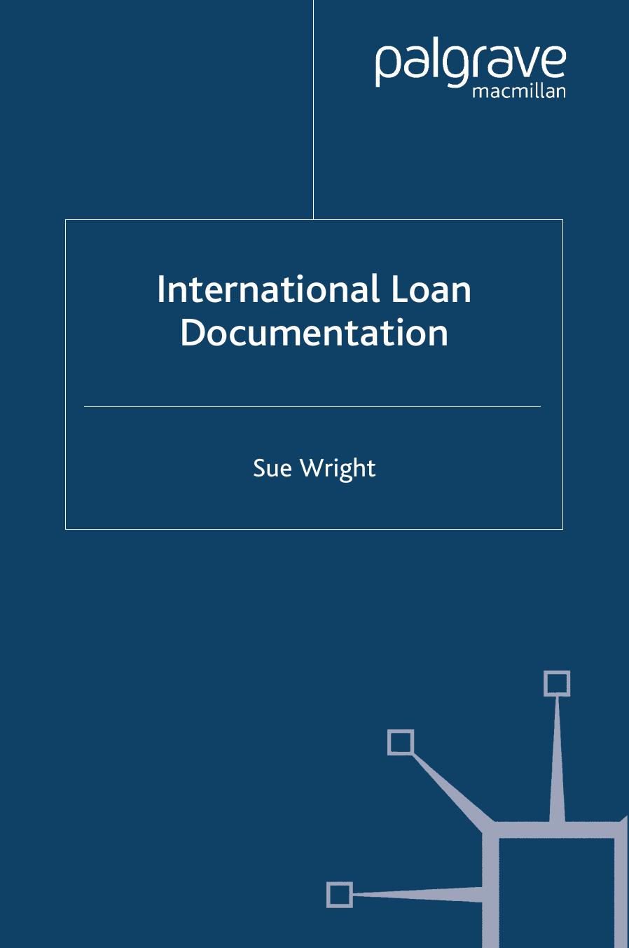 International Loan Documentation by Sue Wright (auth.)