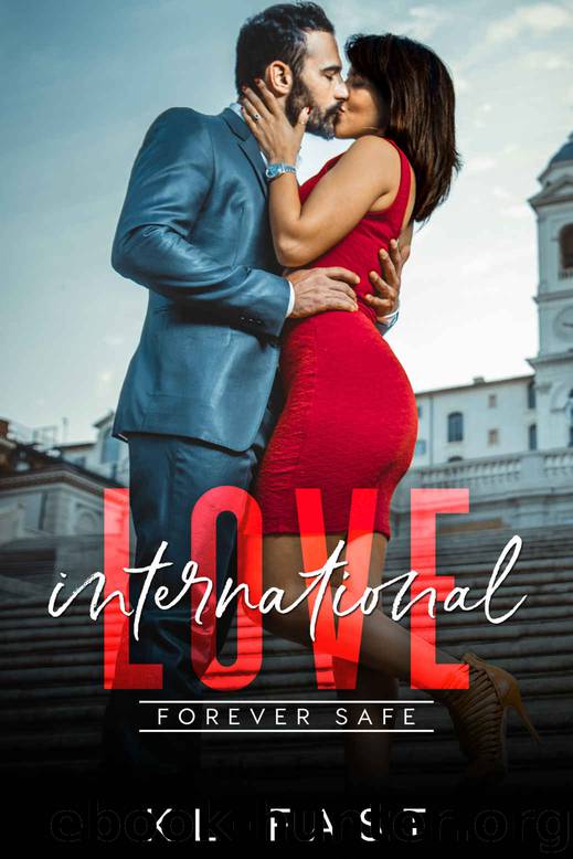 International Love (Forever Safe Romance Series Book 14) by KL Fast
