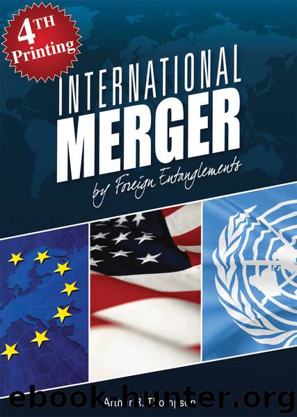 International Merger by Foreign Entanglements by Arthur R. Thompson