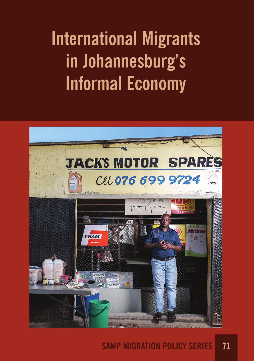 International Migrants in Johannesburg's Informal Economy by Sally Peberdy