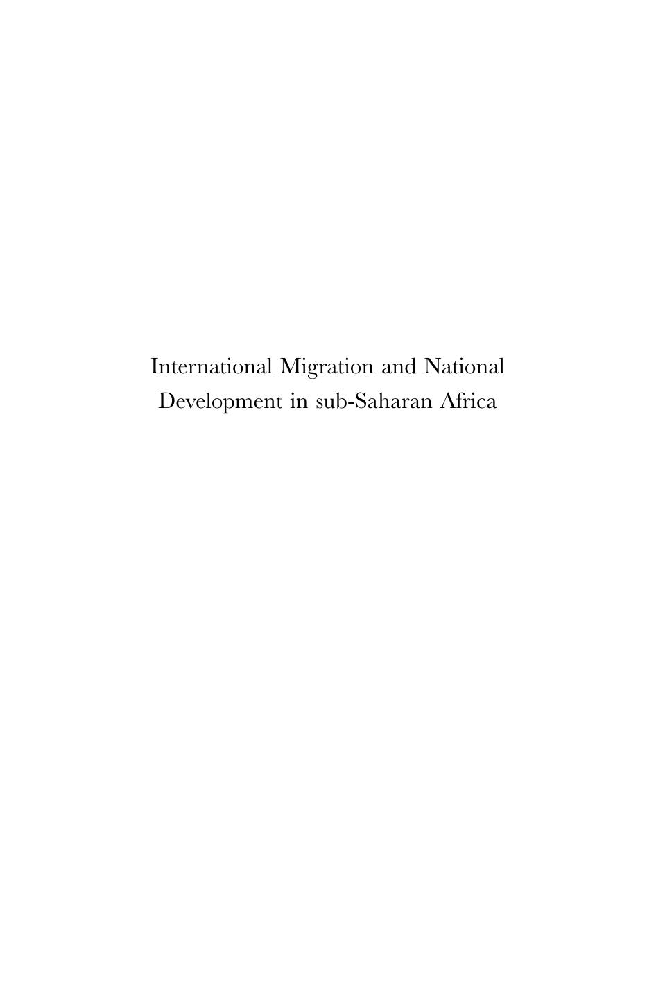 International Migration and National Development in Sub-Saharan Africa : Viewpoints and Policy Initiatives in the Countries of Origin by Aderanti Adepoju; Ton van Naerssen; Annelies Zoomers