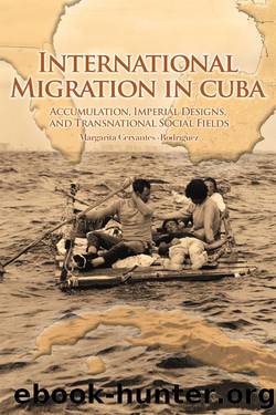 International Migration in Cuba by Margarita Cervantes-Rodríguez