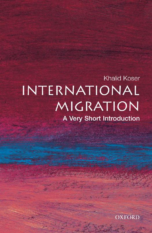 International Migration: A Very Short Introduction by Khalid Koser
