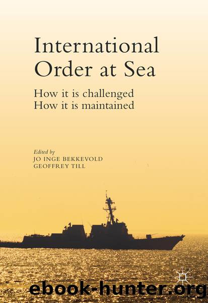 International Order at Sea by Jo Inge Bekkevold & Geoffrey Till