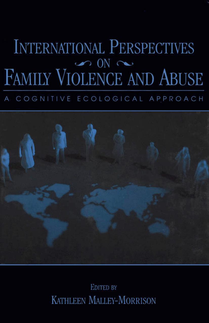 International Perspectives on Family Violence and Abuse: A Cognitive Ecological Approach by Kathleen Malley-Morrison
