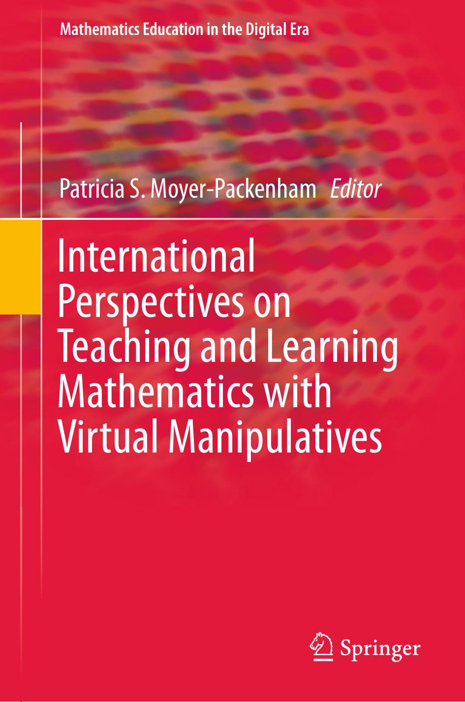 International Perspectives on Teaching and Learning Mathematics with Virtual Manipulatives by Unknown