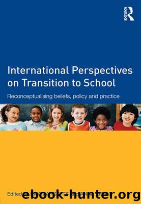 International Perspectives on Transition to School by Margetts Kay;Kienig Anna;