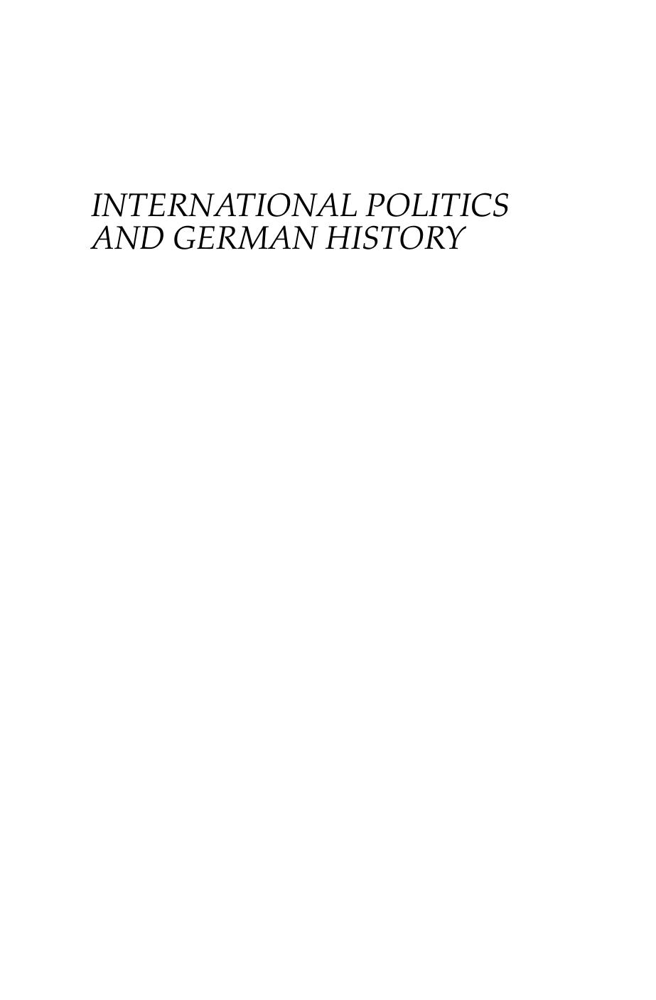 International Politics and German History: The Past Informs the Present by Theodore S. Hamerow David Wetzel