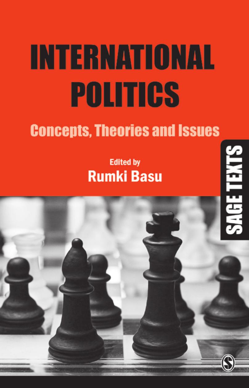 International Politics: Concepts, Theories and Issues by Rumki Basu
