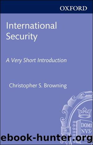 International Security: A Very Short Introduction by Christopher S. Browning