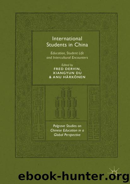 International Students in China by Fred Dervin Xiangyun Du & Anu Härkönen