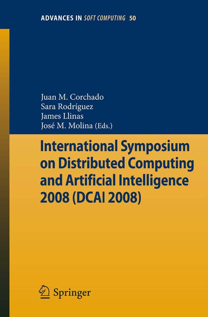International Symposium on Distributed Computing and Artificial Intelligence 2008 (DCAI 2008) by unknow