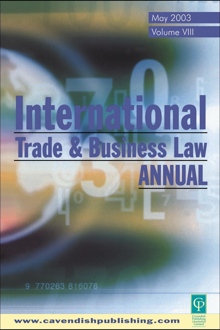 International Trade & Business Law Annual Vol VIII by Gabriel Moens
