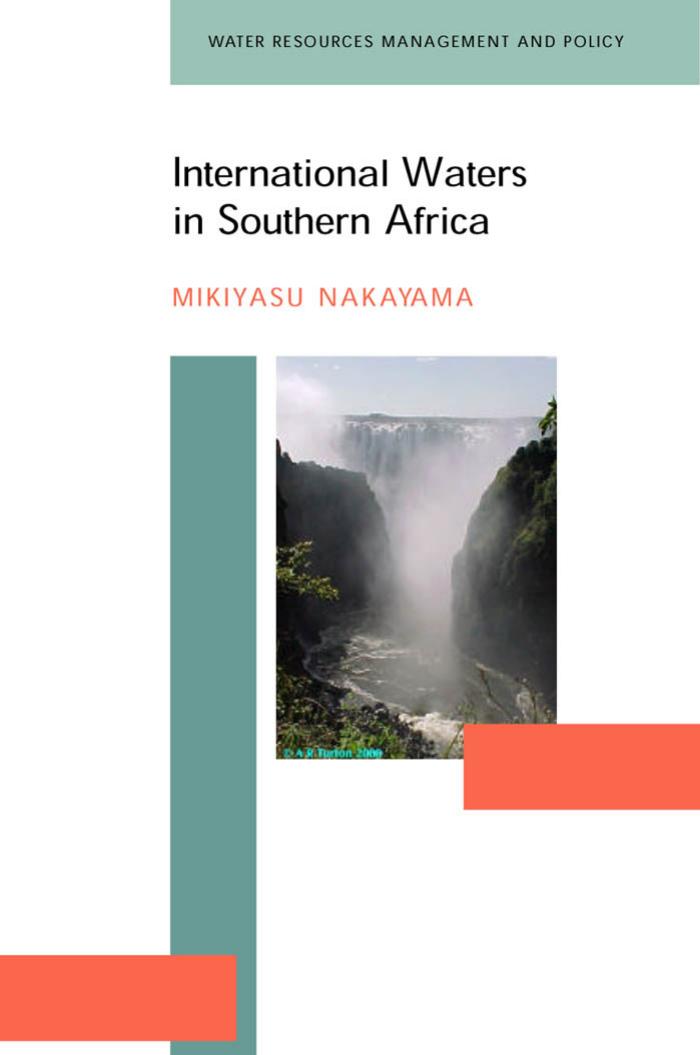 International Waters in Southern Africa (Water Resources Management and Policy Series) by Mikiyasu Nakayama