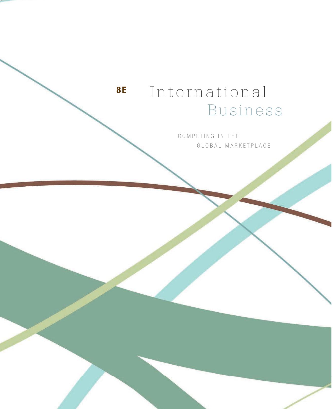 International business : competing in the global marketplace by Charles W. L. Hill