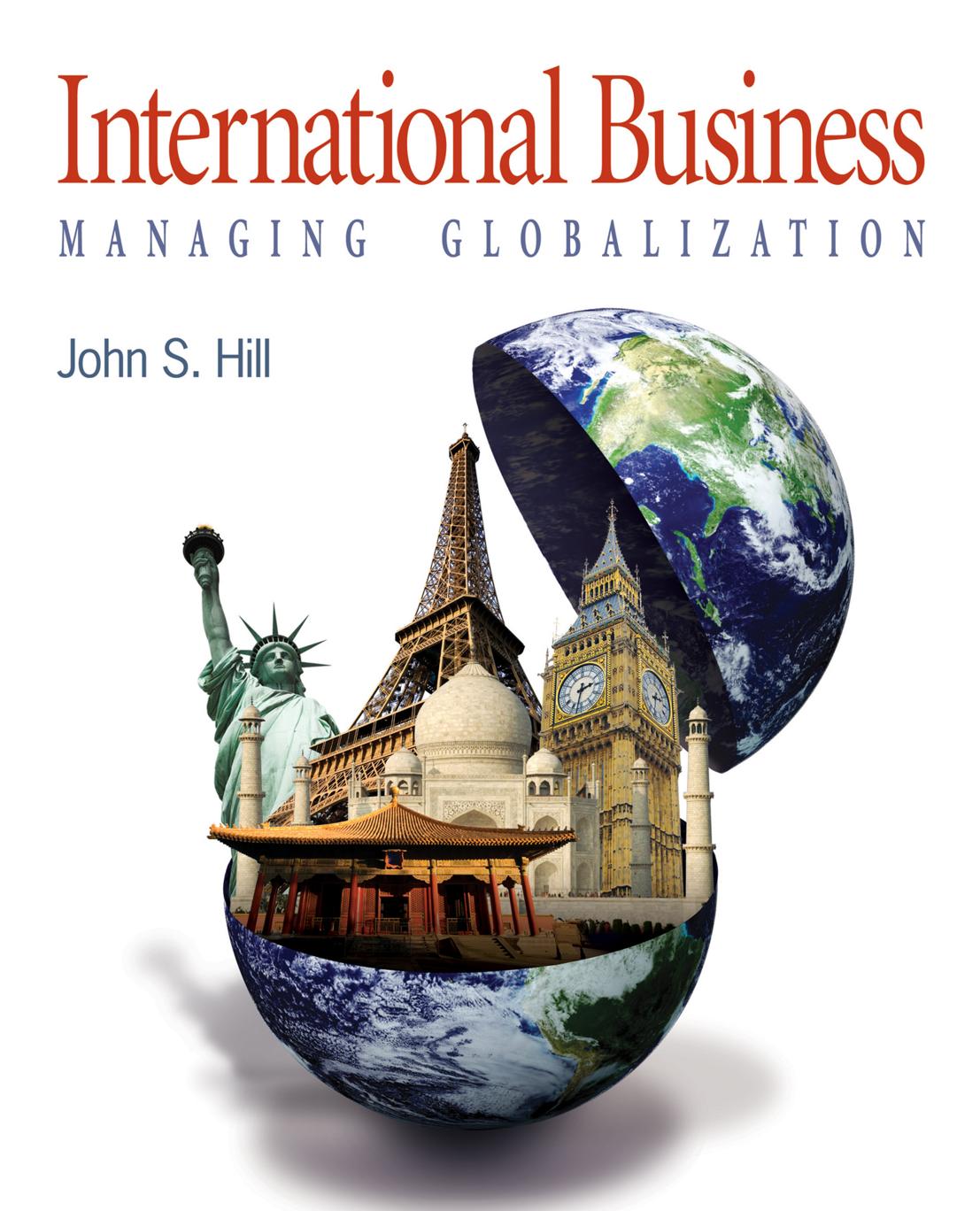 International business : managing globalization by Hill John S