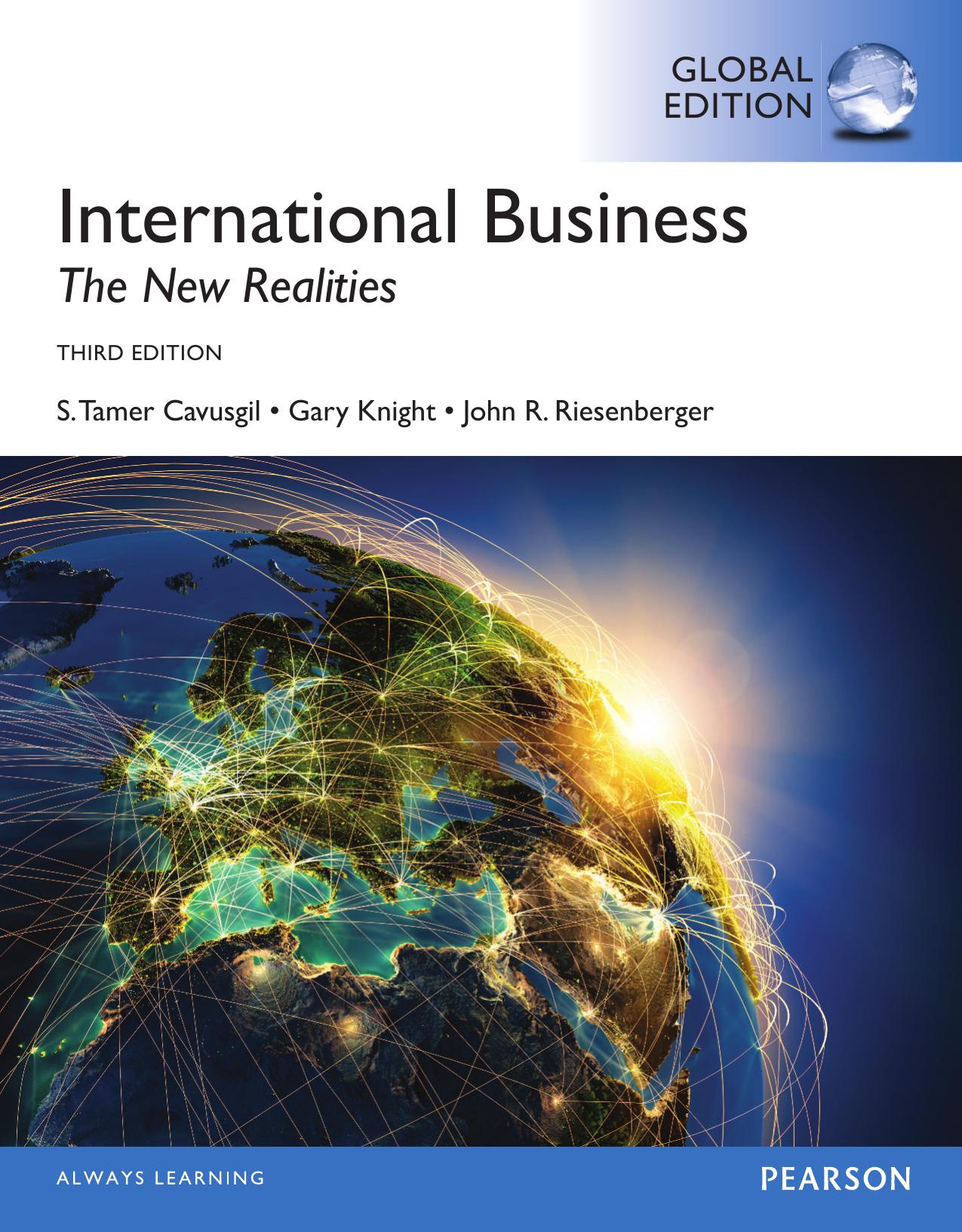 International business : the new realities by S Tamer Cavusgil; Gary A. Knight; John R. Riesenberger