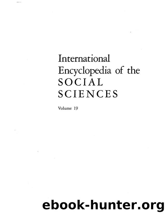 International encyclopedia of the social sciences. V.19 by unknow