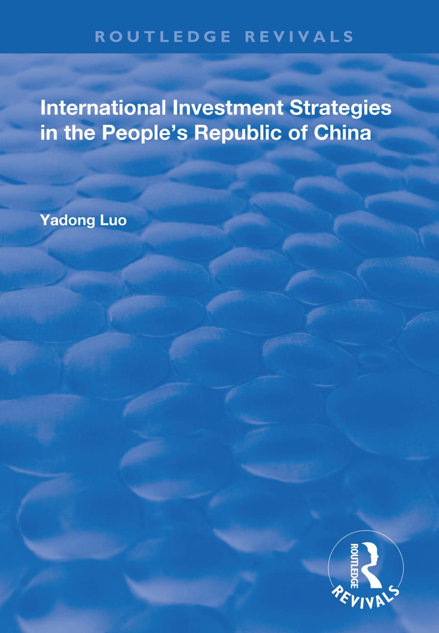 International investment strategies in the people âs republic of china. by LUO YADONG