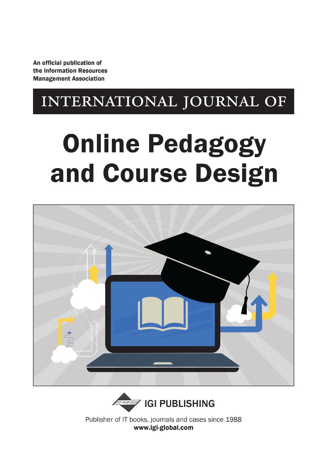 International journal of online pedagogy and course design (IJOPCD). Volume 6, issue 1 by Shen Pei-Di; Tsai Chia-Wen