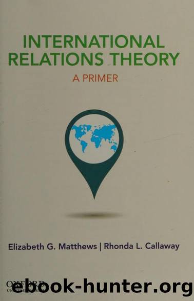 International relations theory : a primer by Matthews Elizabeth G. author