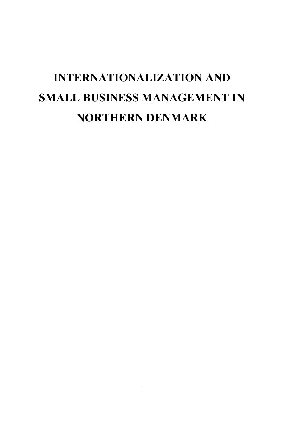 Internationalization And Small Business Management In Northern Denmark by Hamid Moini; Arnim Decker; John Kuada