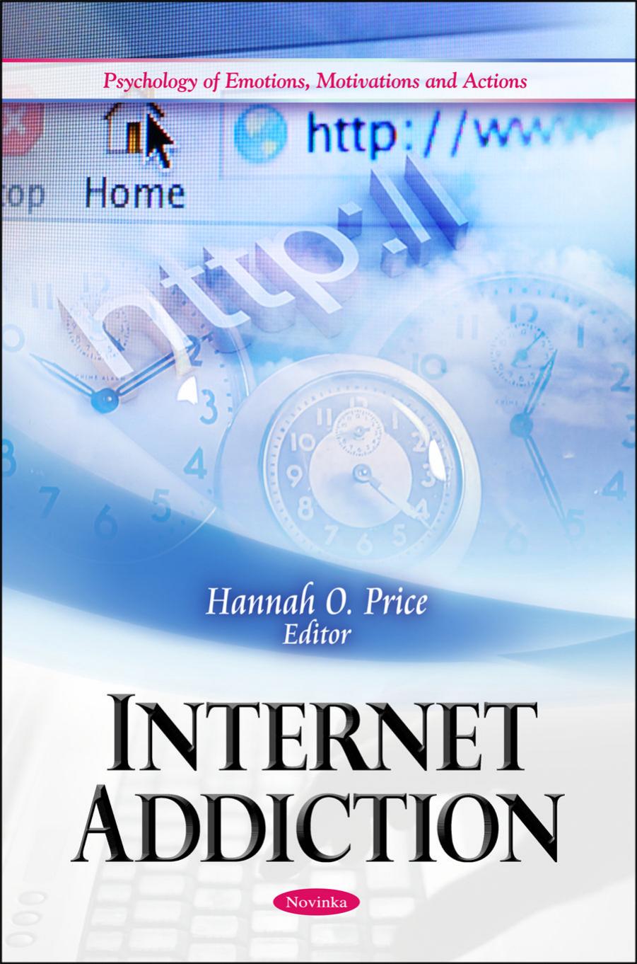 Internet Addiction by Hannah O. Price