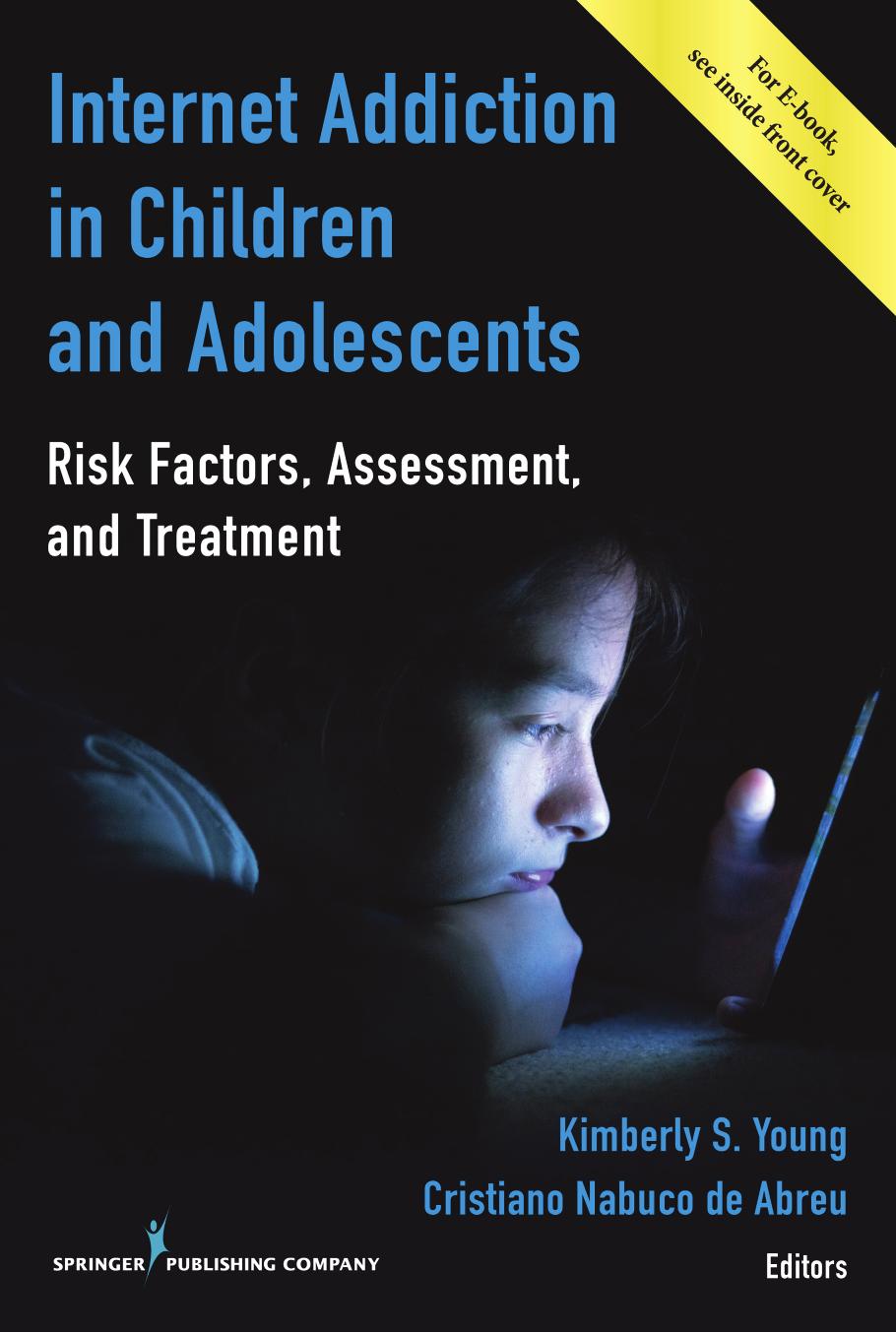 Internet Addiction in Children and Adolescents by Unknow